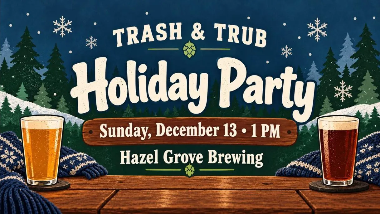 December Meeting/Holiday Party — Hazel Grove Brewing